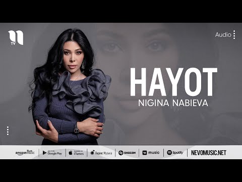 Nigina Nabieva - Hayot (audio)