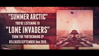Summer Arctic  - Lone Invaders (official lyrics video)