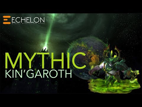 Echelon vs. Mythic Kin'garoth (Rogue PoV)