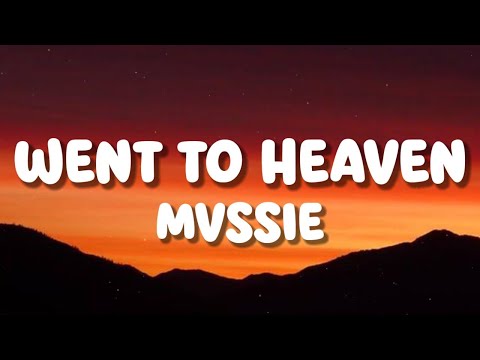 MVSSIE - Went To Heaven (Lyrics)