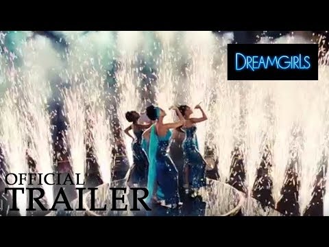 DREAMGIRLS | Official Trailer