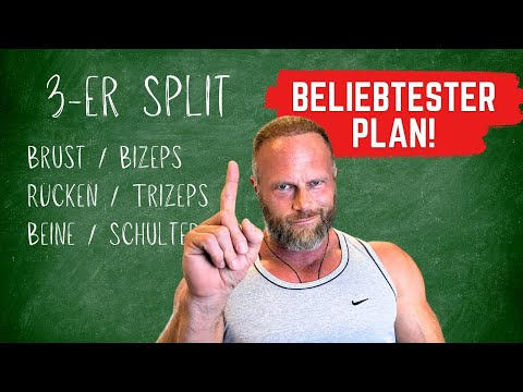 3-er Split - IMMER NOCH der BELIEBTESTE Splitplan im Bodybuilding