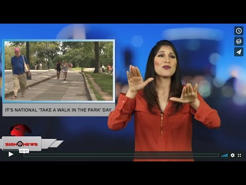 It's National 'Take A Walk In The Park' Day (ASL - 3.30.19)