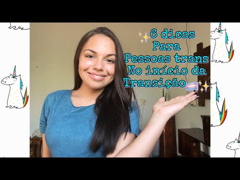 6 dicas para pessoas trans no início da transição 🏳️‍⚧️
