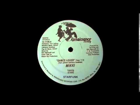 STARFUNK - MIKKI & STARZ - DANCE LOVER - FUNK 1985