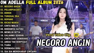 Download lagu NEGORO ANGIN - PELAMPIASAN 2 - DENOK - DIFARINA INDRA || OM ADELLA FULL ALBUM TERBARU 2026 mp3