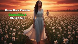 Download lagu Camellia 4 - Ebiet G Ade - Cover Rock Version - by AI mp3