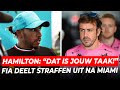 Hamilton geïrriteerd over Mercedes, FIA deelt straffen uit na Grand Prix Miami | GPFans News
