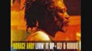 Horace Andy + Sly & Robbie--Fire A Go Burn