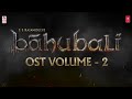Bahubali - Mahishmati Brace Yourself | OST Volume 02