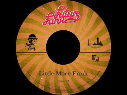 The Funk Fury - Little More Funk