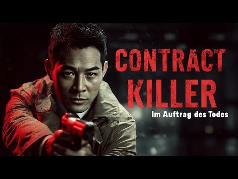 CONTRACT KILLER – JET LI in GNADENLOSER ASIEN-ACTION, Asiatischer Action-Klassiker, Filme Deutsch