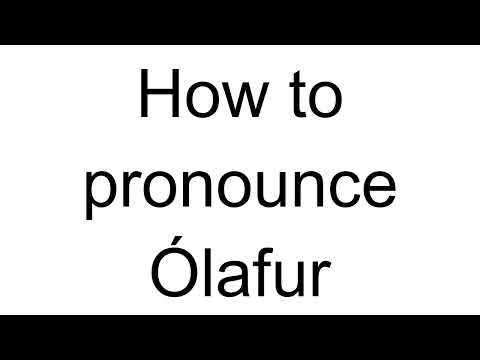How to Pronounce Ólafur (Icelandic)