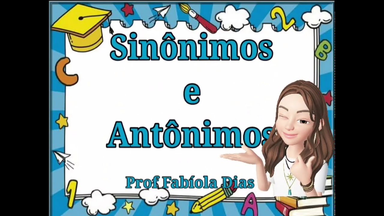 Sinônimos e Antônimos