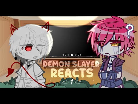 Demon Slayer Reacts ー 1/1 ー ALL YNs // ELITE