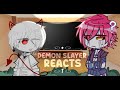 Demon Slayer Reacts ー 1 1 ー ALL YNs ELITE