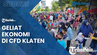 Geliat Ekonomi di CFD Klaten, Hanya 4 Jam Perputaran Uang Bisa Tembus Ratusan Juta