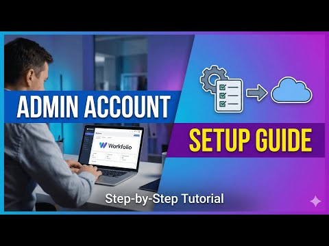 Workfolio Admin Quick Start