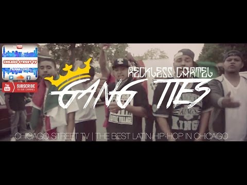 Reckless Cartel "Gang Ties" (Latin Kings Rap) (Chicano Rap) Little Village Chicago Gangs Drill