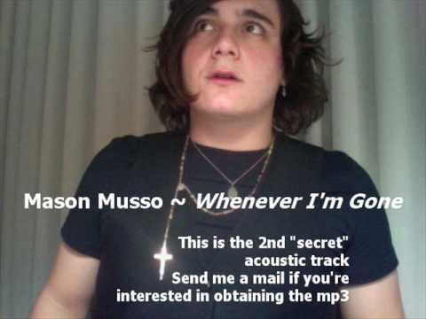 Mason Musso - Whenever I'm Gone