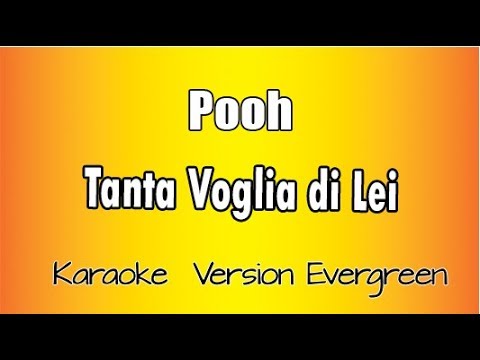 Pooh - Tanta voglia di lei (versione Karaoke Academy Italia)