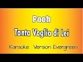 Pooh Tanta Voglia Di Lei Versione Karaoke Academy Italia