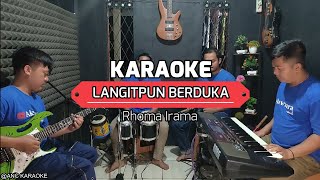 Download lagu LANGITPUN BERDUKA KARAOKE NADA COWOK Rhoma Irama mp3