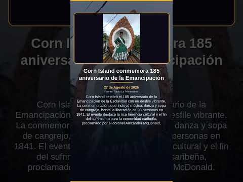 Corn Island conmemora 185 aniversario de la Emancipación