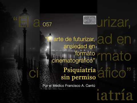 El arte de futurizar, ansiedad en formato cinematográfico