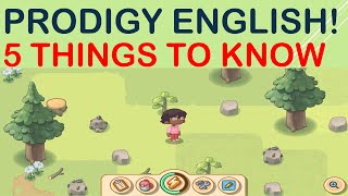 Prodigy English: FIVE THINGS YOU MUST KNOW!