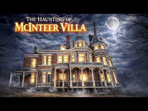 The HAUNTING of McInteer Villa: Secrets Hidden In A Haunted Mansion