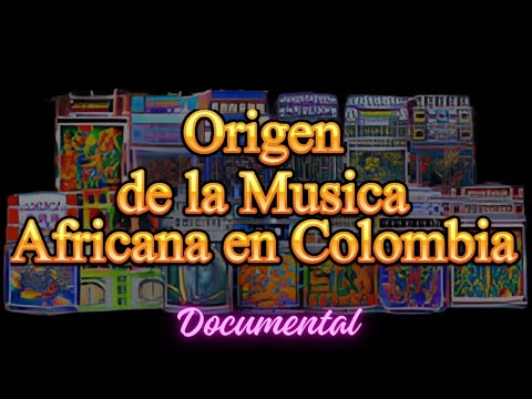 ⭐ORIGEN DE LA MUSICA AFRICANA EN COLOMBIA⭐, CHAMPETA, TERAPIA, DOCUMENTAL #CURRAMBAMUSIC