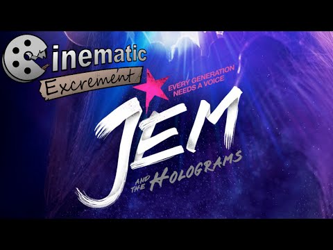 Cinematic Excrement: Episode 79 - Jem and the Holograms