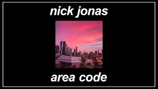 Area Code - Nick Jonas (Lyrics)