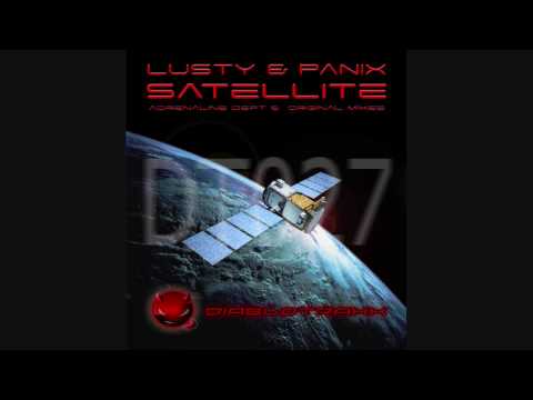 Lusty & P4N1X - Satellite (Adrenaline Dept. Remix)