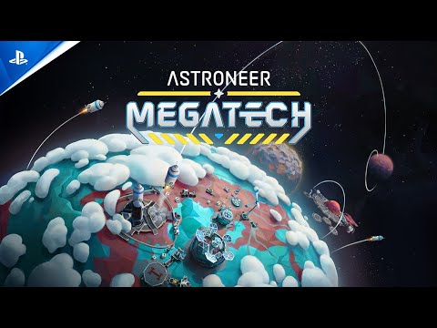 Astroneer - Megatech Launch Trailer | PS5 & PS4 Games