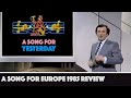 A Song For Europe 1985 Review