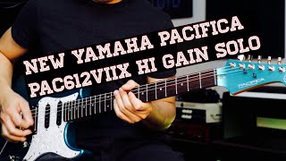 Video thumbnail for New Yamaha Pacifica PAC612VIIX - Hi Gain Solo Quick Jam by Jack Thammarat