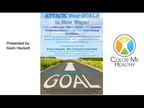 CMH - Tips for Goal Setting by Kevin Hackett - Workshop