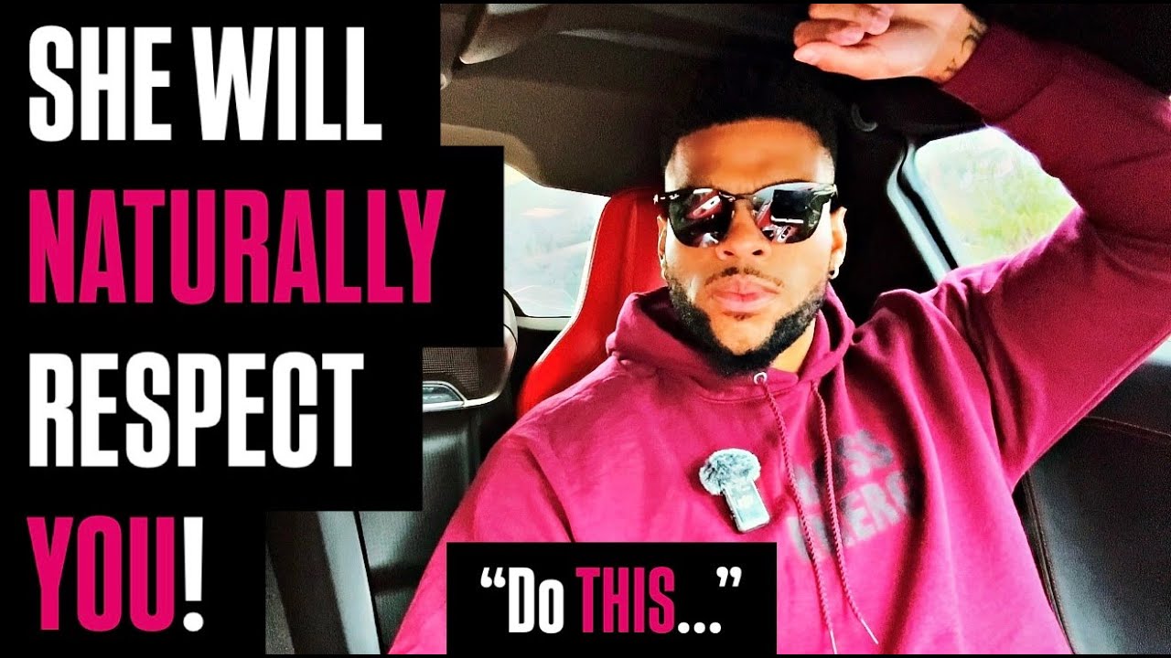 WOMEN Deeply RESPECT Men That NATURALLY Do THIS