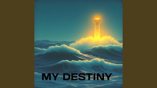 My Destiny