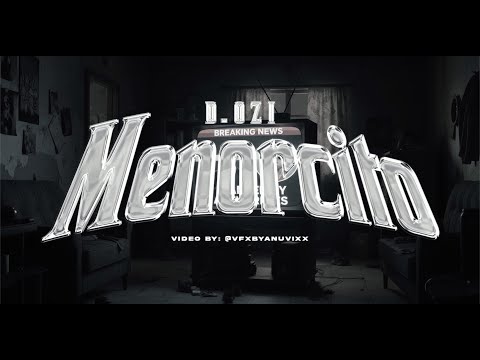D.OZi - Menorcito (Official Video) IA