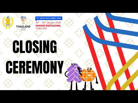 Closing Ceremony ASEAN Para Games 2025