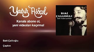 Baki Çallıoğlu - Çapkın
