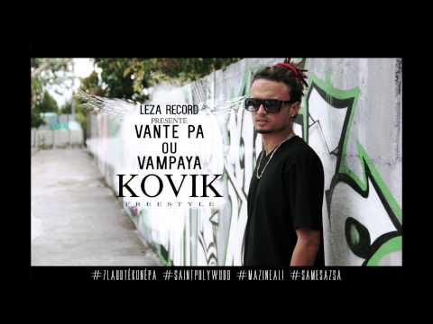 KOVIK FREESTYLE VANTE PA OU VAMPAYA