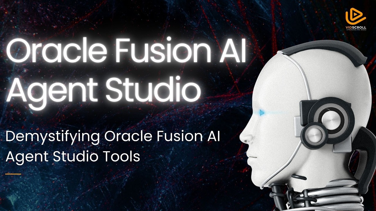 Demystifying Oracle Fusion AI Agent Studio Tools