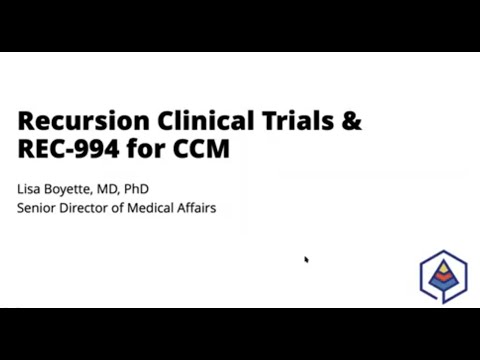Recursion REC-994 Phase 2 Trial - Dr. Lisa Boyette, Senior Director of Medical Affairs