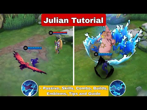 How To Use Julian Mobile Legends | Advance Tips, Guides & Combo