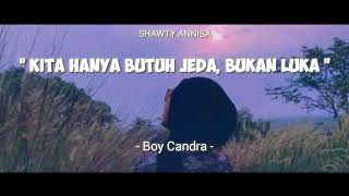 Download lagu KITA HANYA BUTUH JEDA, BUKAN LUKA||Boy Candra #Cinematic [ MusikalisasiPuisi ] mp3