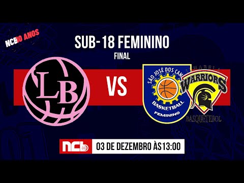 LADIES BASQUETE X SJ BASKETBALL/ ILHABELA - FINAL NCB SUB-18 FEMININO 2022.2